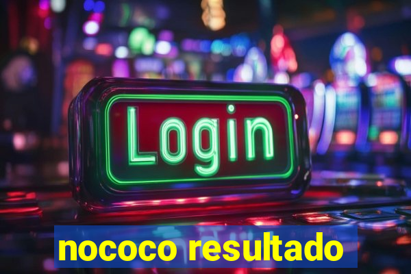 nococo resultado