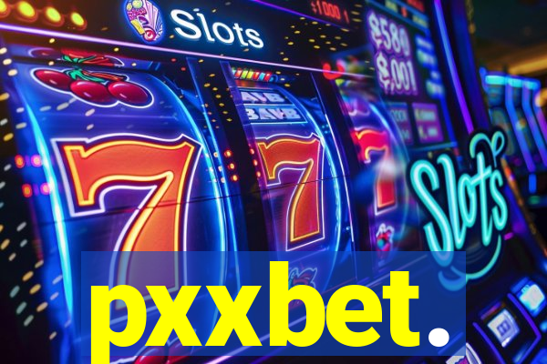 pxxbet.