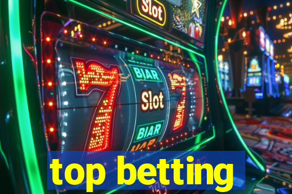 top betting