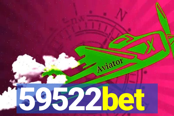 59522bet