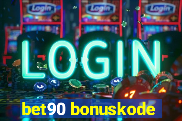 bet90 bonuskode