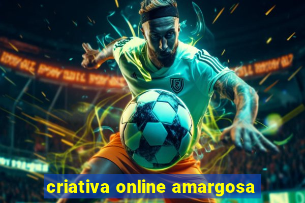 criativa online amargosa