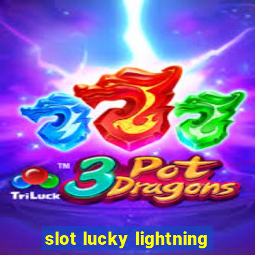 slot lucky lightning