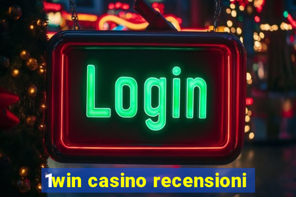 1win casino recensioni