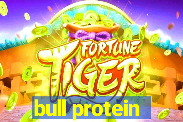 bull protein