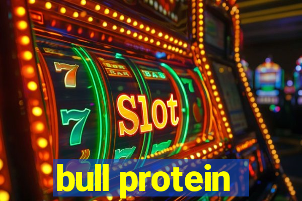 bull protein