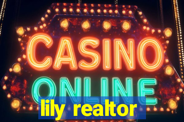 lily realtor