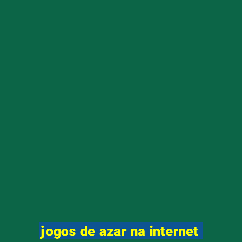 jogos de azar na internet