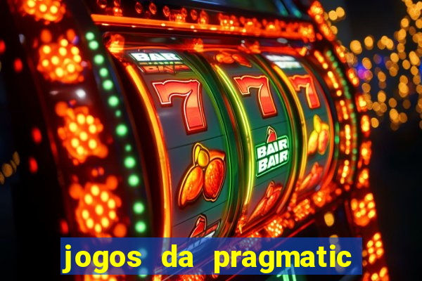 jogos da pragmatic que mais pagam