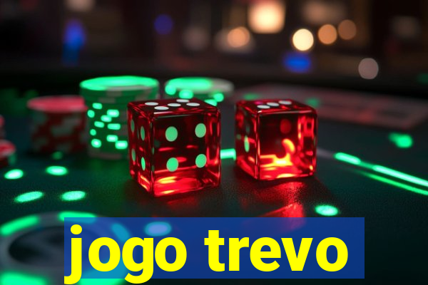 jogo trevo