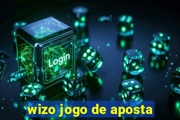 wizo jogo de aposta