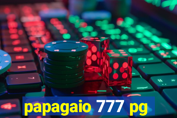 papagaio 777 pg