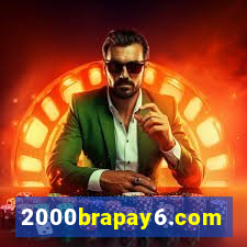 2000brapay6.com