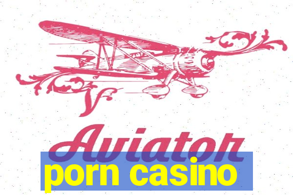 porn casino