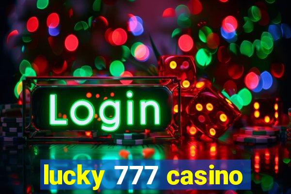 lucky 777 casino