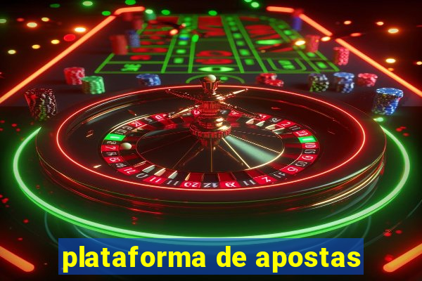 plataforma de apostas