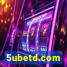 5ubetd.com