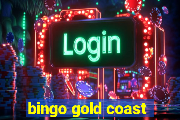 bingo gold coast