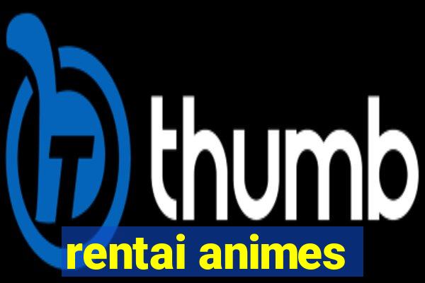 rentai animes