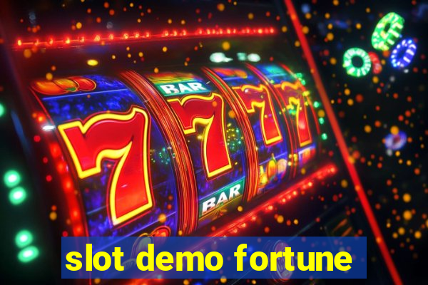 slot demo fortune