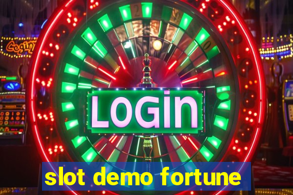 slot demo fortune