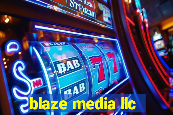 blaze media llc