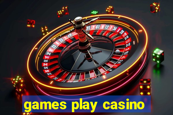 games play casino