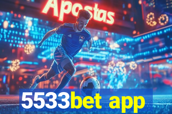 5533bet app