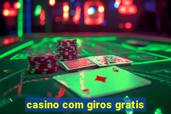 casino com giros gratis