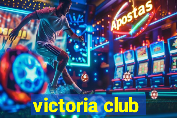 victoria club