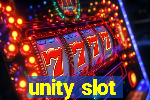 unity slot