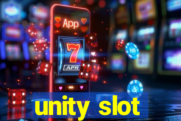 unity slot