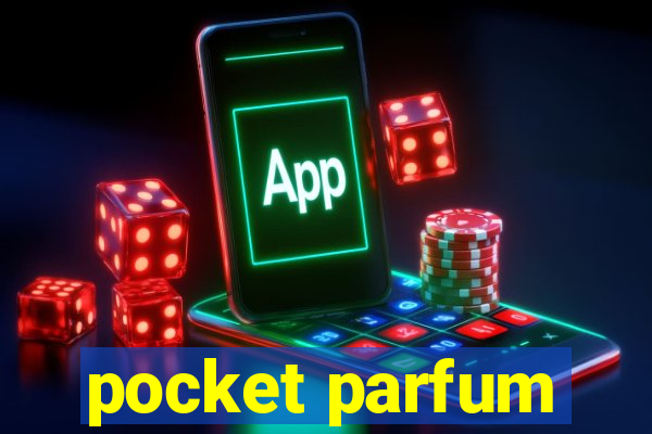 pocket parfum