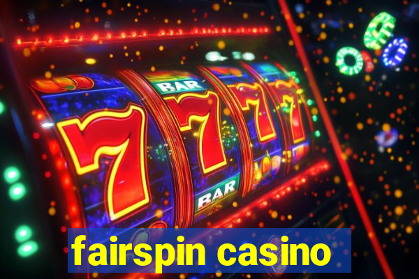 fairspin casino