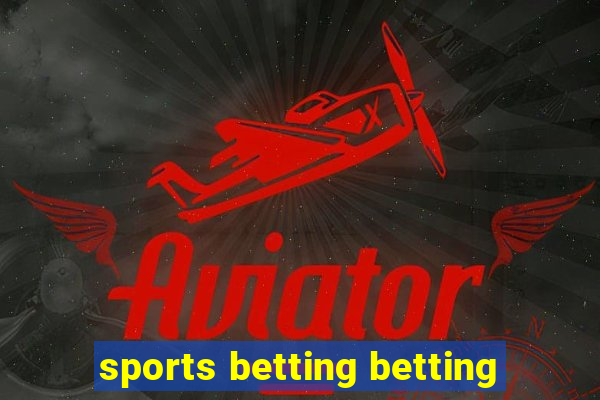 sports betting betting