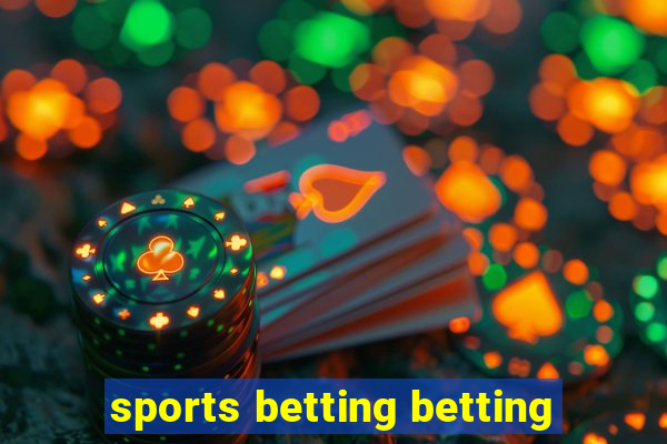 sports betting betting