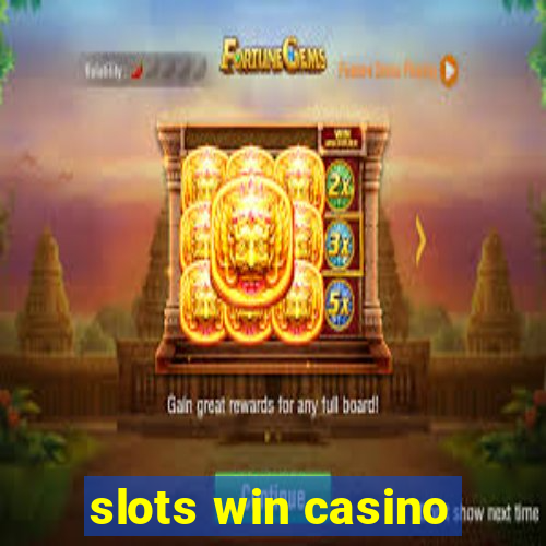 slots win casino