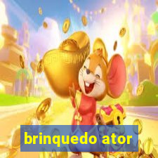 brinquedo ator