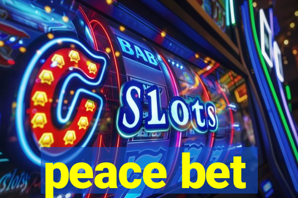 peace bet