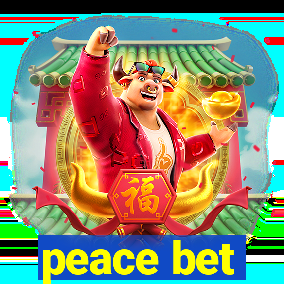 peace bet