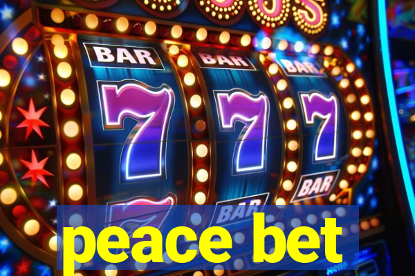 peace bet