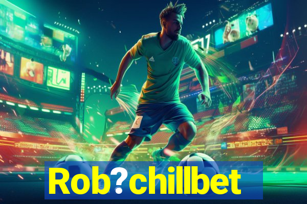 Rob?chillbet