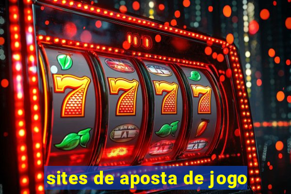 sites de aposta de jogo