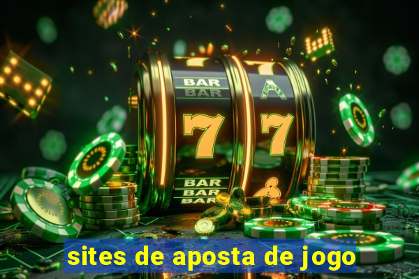 sites de aposta de jogo