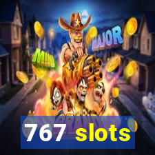 767 slots