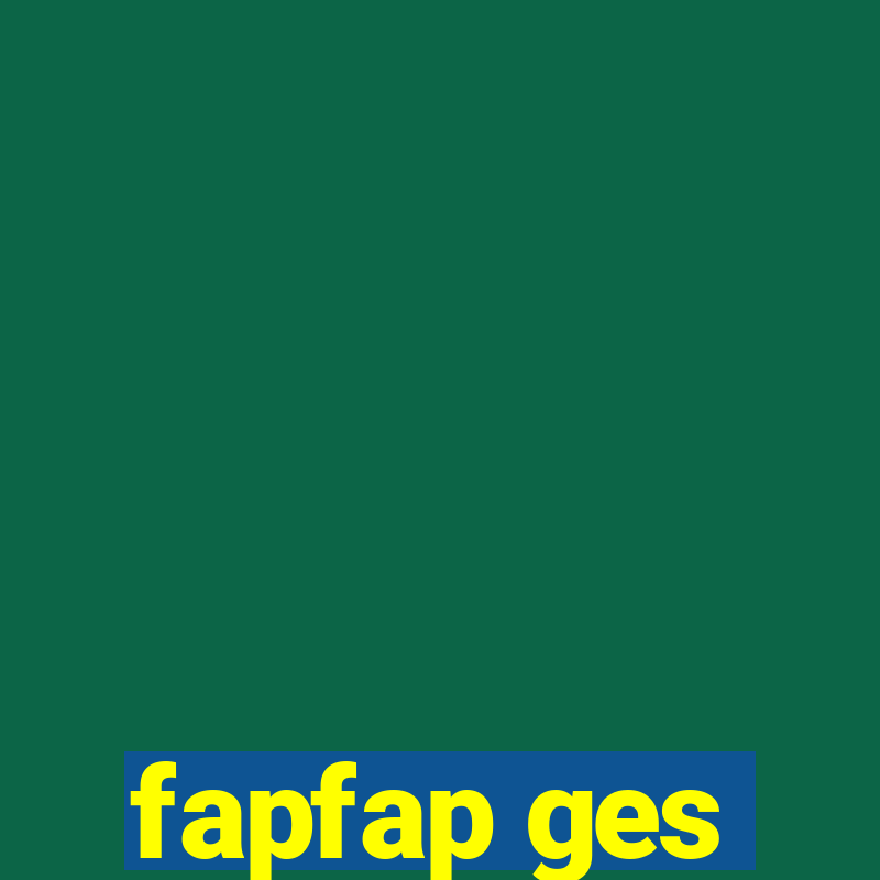 fapfap ges