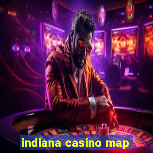 indiana casino map