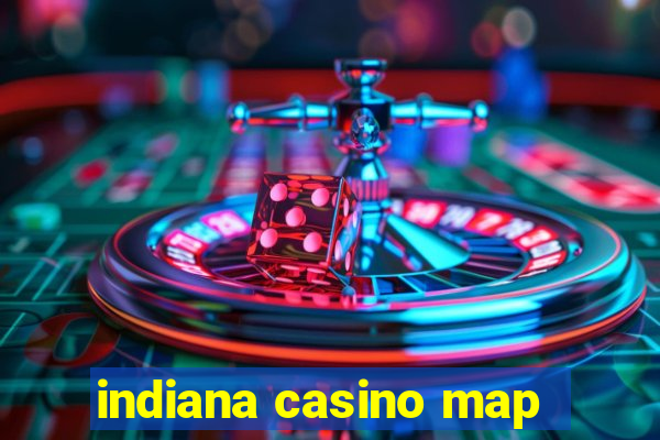 indiana casino map