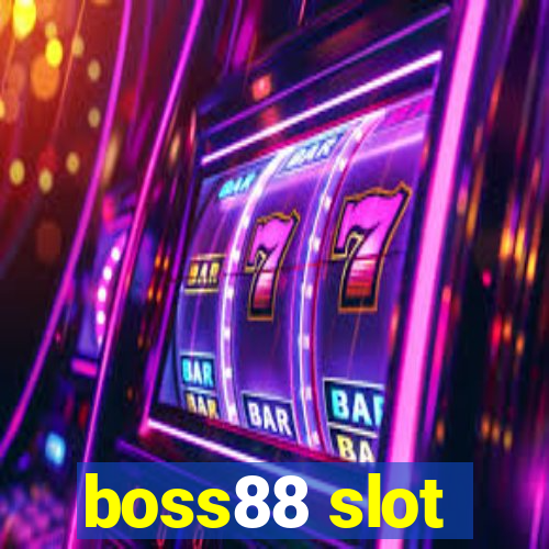 boss88 slot