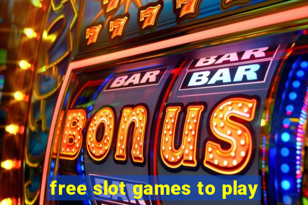 free slot games to play